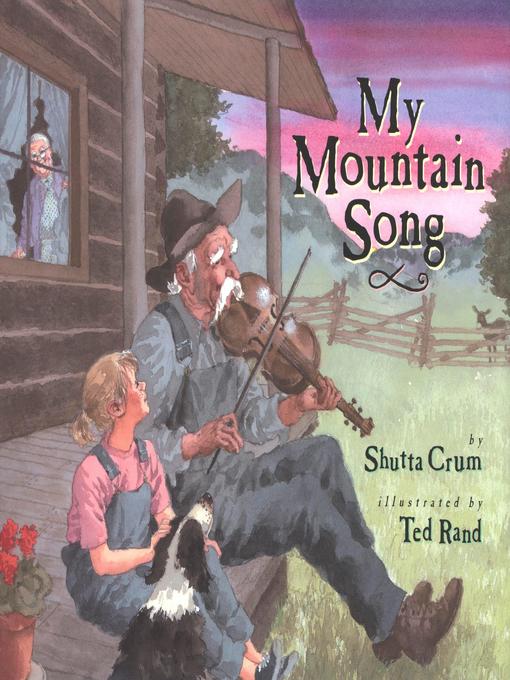 Title details for My Mountain Song by Shutta Crum - Available